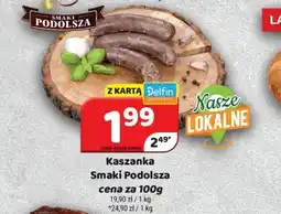 Delfin Kaszanka Smaki Podolsza oferta