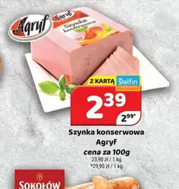 Delfin Szynka konserwowa Agryf oferta