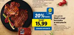 Lidl Steki z nogi kurczaka w marynacie Grill&Fun oferta