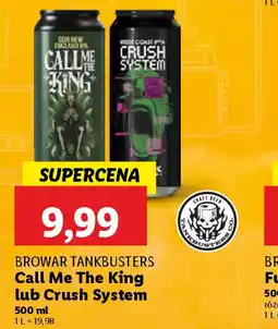 Lidl Piwo Browar Tankbusters Call Me The King lub Crush System oferta