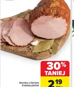 Carrefour Szynka z liściem Stanisławów oferta