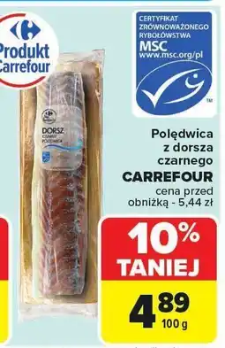 Carrefour Polędwica z dorsza czarnego 100g Carrefour oferta