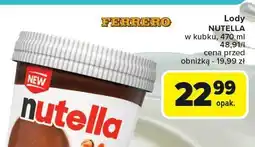 Carrefour Lody NUTELLA w kubku 470ml Ferrero oferta