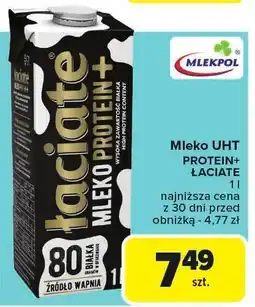 Carrefour Mleko UHT PROTEIN+ Łaciate 1l Mlekpol oferta