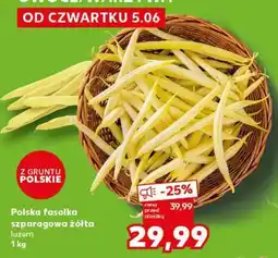 Kaufland Polska fasolka szparagowa żółta luzem 1 kg oferta
