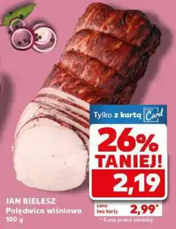 Kaufland JAN BIELESZ Polędwica wiśniowa 100 g oferta