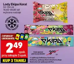 Delikatesy Centrum Lody Ekipa Koral 50-150ml oferta