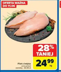 Carrefour Filet z indyka oferta