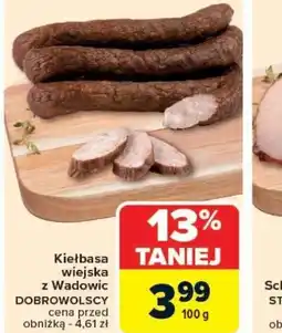 Carrefour Kiełbasa wiejska z Wadowic Dobrowolscy oferta