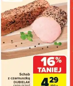 Carrefour Schab z czarnuszką Dubielak oferta