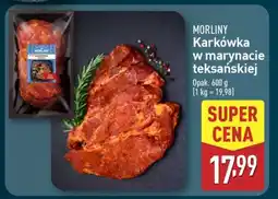 ALDI MORLINY Karkówka w marynacie teksańskiej oferta