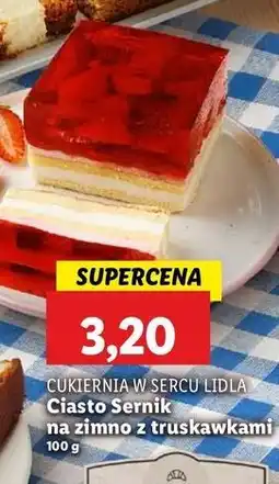 Lidl Sernik na zimno z truskawkami oferta