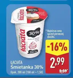 ALDI Śmietana 30% Łaciata Łaciate oferta