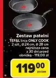 Carrefour Patelnie only cook 24 cm + 28 Tefal oferta