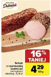 Carrefour Schab z czarnuszką Dubielak oferta