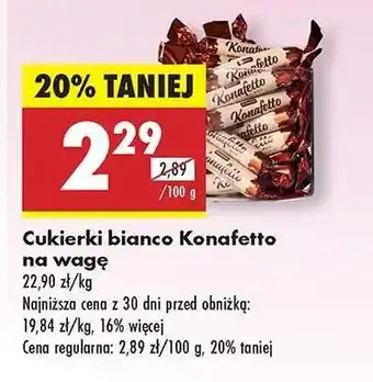 Biedronka Cukierki bianco Konafetto na wagę oferta