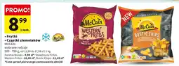 Intermarche Frytki i cząstki ziemniaków MCCAIN oferta