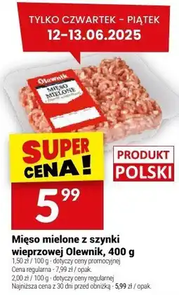 Twój Market Mięso mielone z szynki wieprzowej Olewnik 400 g oferta