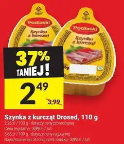 Twój Market Szynka z kurcząt Drosed 110 g oferta