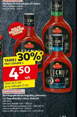 Auchan Ketchup łagodny premium bez dodatku cukru Roleski oferta