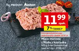 Auchan Mięso mielone z piersi kurczaka oferta