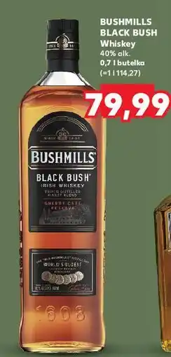 Kaufland Whiskey Bushmills Black Bush oferta