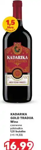 Kaufland Wino Kadarika Gold Tradija oferta