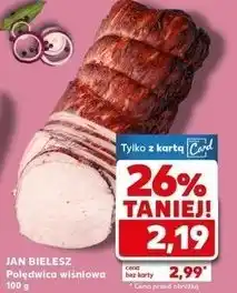 Kaufland Polędwica wiśniowa Jan Bielesz oferta