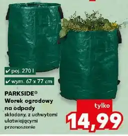 Kaufland Worek ogrodowy 270 l Parkside oferta