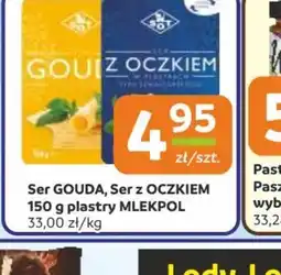 Społem Częstochowa Ser Gouda, Ser z Oczkiem Mlekpol oferta