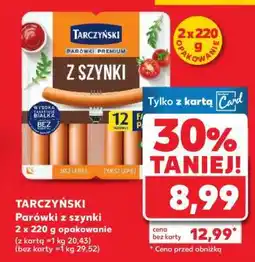 Kaufland TARCZYŃSKI Parówki z szynki oferta