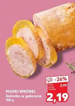 Kaufland MADEJ WRÓBEL Golonko w galarecie 100 g oferta