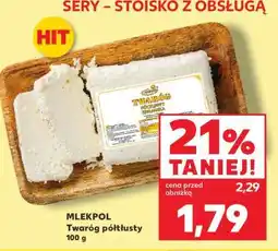 Kaufland MLEKPOL Twaróg półtłusty 100 g oferta