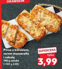 Kaufland Pinsa z boczkiem, serem mozzarella i cebulą oferta
