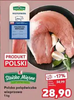 Kaufland Polska polędwiczka wieprzowa oferta