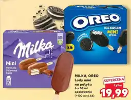 Kaufland MILKA, OREO Lody mini na patyku oferta