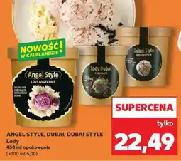 Kaufland ANGEL STYLE, DUBAI, DUBAI STYLE oferta