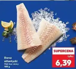 Kaufland Dorsz atlantycki - filety bez skóry oferta