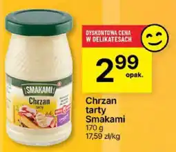 Delikatesy Centrum Chrzan tarty Smakami 170 g oferta