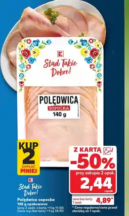 Kaufland Polędwica K-Stąd Takie Dobre oferta