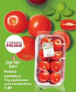 Kaufland Pomidory K-classic stąd takie dobre! oferta