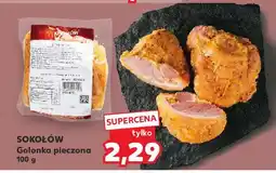 Kaufland Golonka pieczona Sokołów oferta