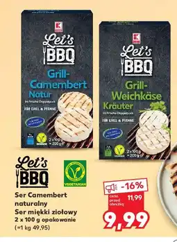 Kaufland Ser camembert na grill ziołowy K-classic let's bbq oferta