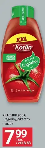 Selgros Ketchup łagodny pikantny 950g Kotlin oferta