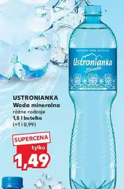 Kaufland Woda niegazowana Ustronianka Biała oferta