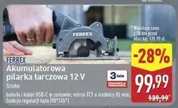 ALDI Pilarka tarczowa akumulatorowa 12 v Ferrex oferta