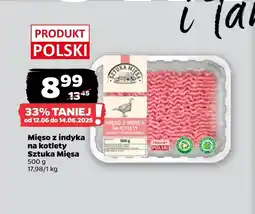 Netto Mięso z indyka Sztuka Mięsa oferta