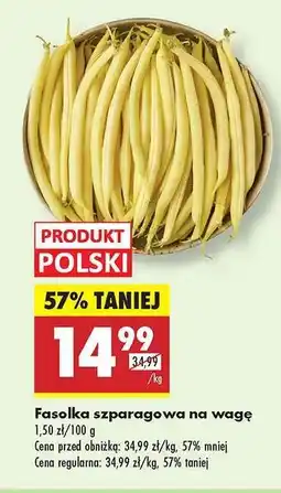 Biedronka Fasolka szparagowa na wagę oferta
