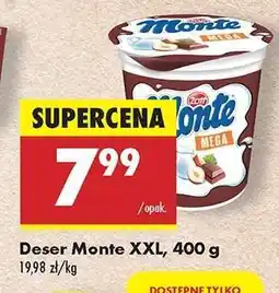 Biedronka Deser Monte XXL, 400 g oferta