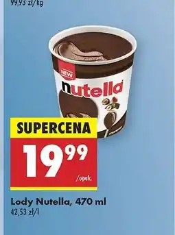 Biedronka Lody Nutella, 470 ml oferta